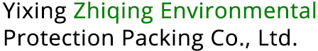 Yixing Zhiqing Environmental Protection Packing Co., Ltd. 